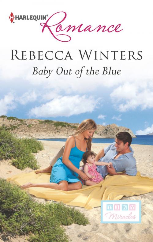 Cover of the book Baby out of the Blue by Rebecca Winters, Harlequin