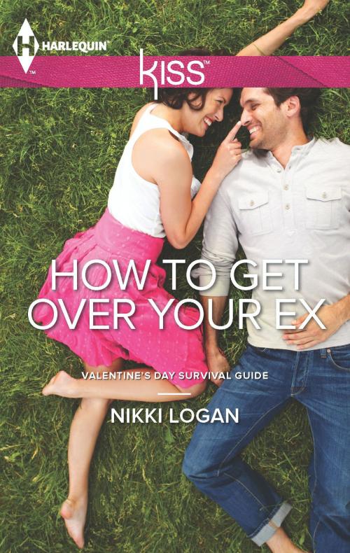 Cover of the book How to Get Over Your Ex by Nikki Logan, Harlequin