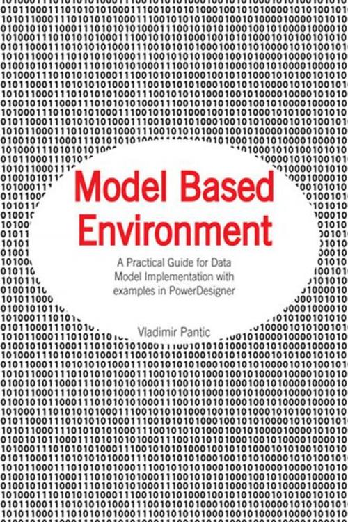 Cover of the book Model Based Environment by Vladimir Pantic, Trafford Publishing