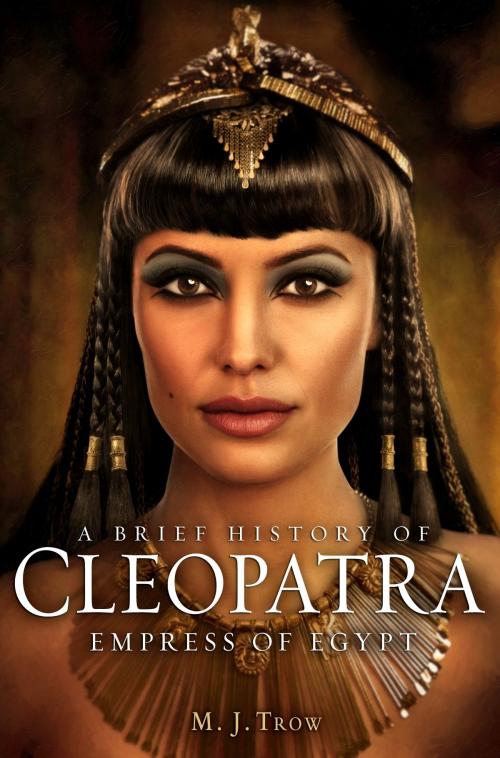 Cover of the book Cleopatra by M. Trow, Little, Brown Book Group