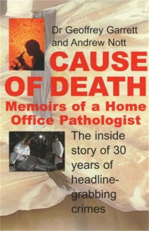 Cover of the book Cause of Death by Geoffrey Garrett, Andrew Nott, Little, Brown Book Group