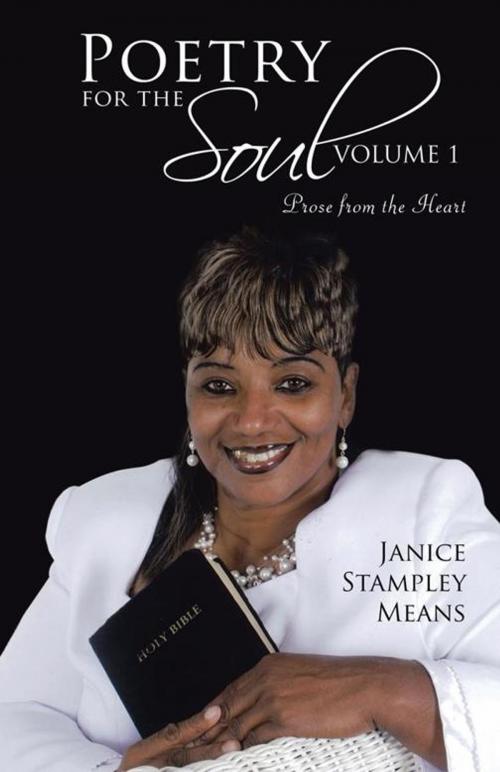 Cover of the book Poetry for the Soul: Volume 1 by Janice Stampley Means, iUniverse