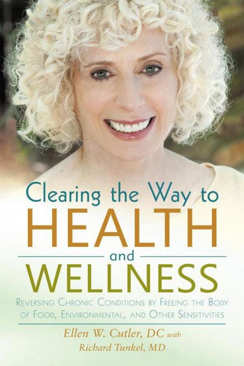 Cover of the book Clearing the Way to Health and Wellness by Ellen Cutler, iUniverse