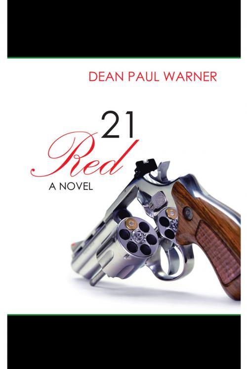 Cover of the book 21 Red by Dean Paul Warner, AuthorHouse UK