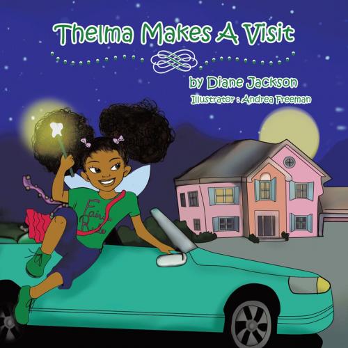 Cover of the book Thelma Makes a Visit by Diane Jackson, AuthorHouse