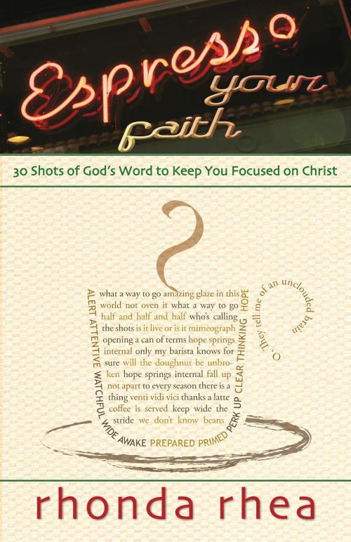 Cover of the book Espresso Your Faith by Rhonda Rhea, New Hope Publishers