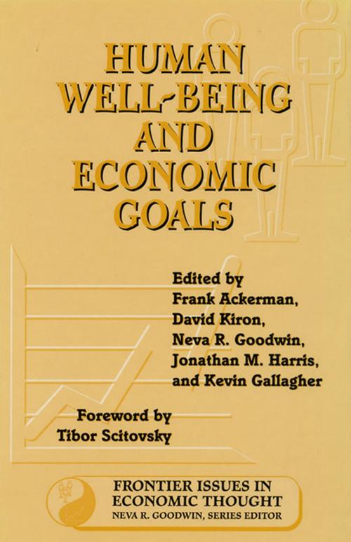 Cover of the book Human Well-Being and Economic Goals by Frank Ackerman, Island Press