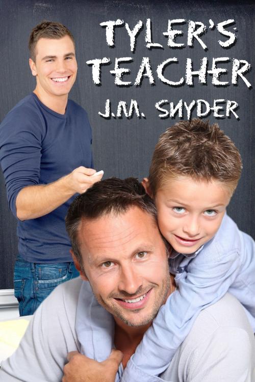 Cover of the book Tyler's Teacher by J.M. Snyder, JMS Books LLC