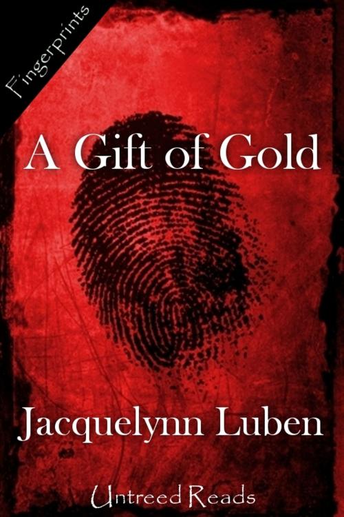 Cover of the book A Gift of Gold by Jacquelynn Luben, Untreed Reads