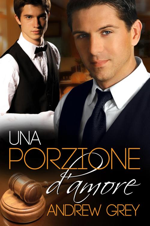 Cover of the book Una porzione d'amore by Andrew Grey, Dreamspinner Press