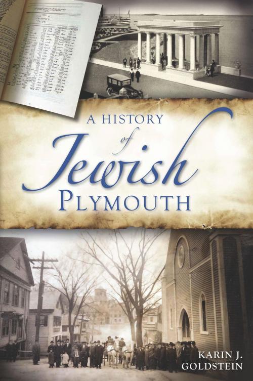 Cover of the book A History of Jewish Plymouth by Karin J. Goldstein, Arcadia Publishing Inc.