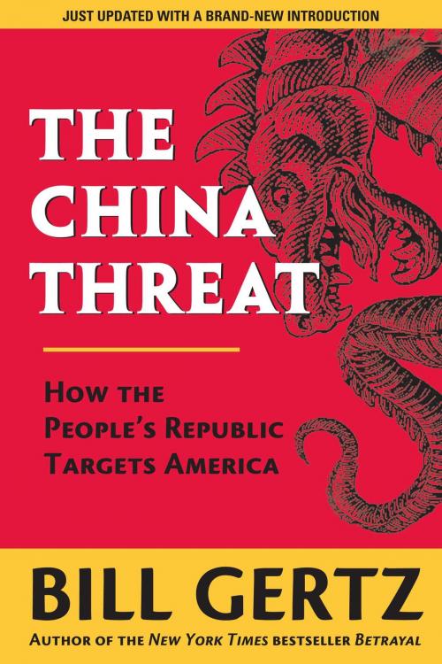 Cover of the book The China Threat by Bill Gertz, Regnery Publishing