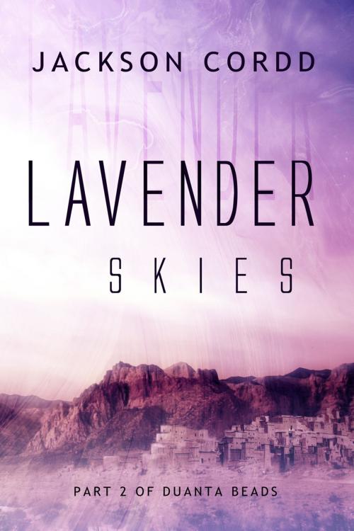 Cover of the book Lavender Skies by Jackson Cordd, Dreamspinner Press