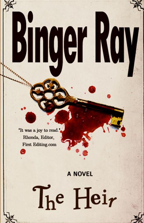 Cover of the book The Heir by Binger Ray, BookBaby