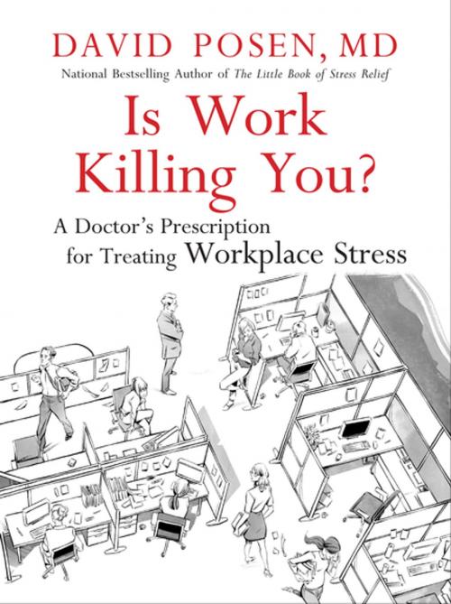 Cover of the book Is Work Killing You? by Dr. David Posen, House of Anansi Press Inc