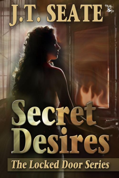 Cover of the book Secret Desires by J.T. Seate, MuseItUp Publishing