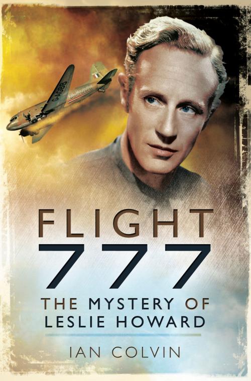 Cover of the book Flight 777 by Ian Colvin, Pen and Sword