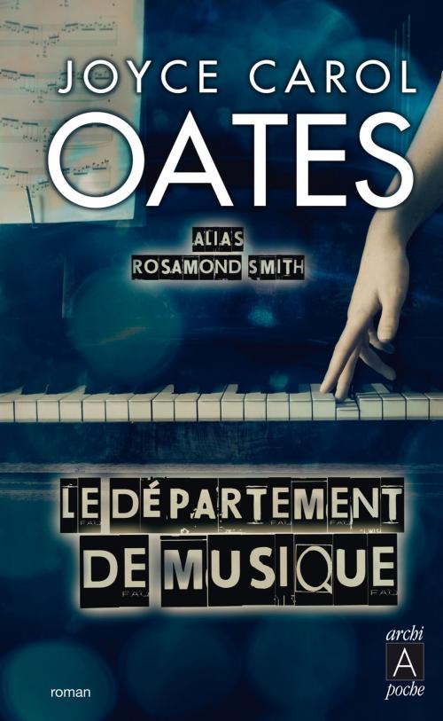 Cover of the book Le département de musique by Joyce Carol Oates, Archipoche