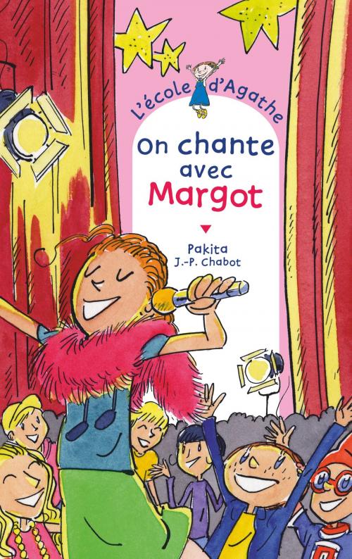 Cover of the book On chante avec Margot by Pakita, Rageot Editeur