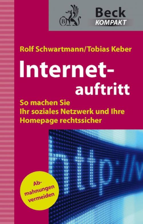 Cover of the book Internetauftritt by Rolf Schwartmann, Tobias O. Keber, C.H.Beck