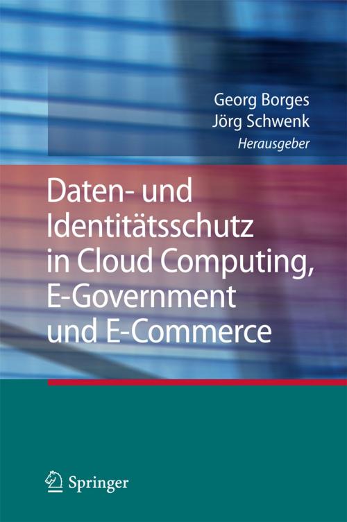 Cover of the book Daten- und Identitätsschutz in Cloud Computing, E-Government und E-Commerce by , Springer Berlin Heidelberg