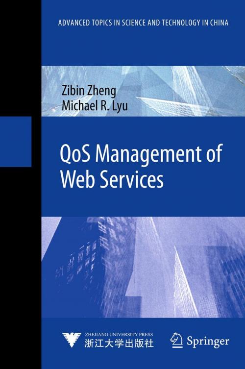 Cover of the book QoS Management of Web Services by Zibin Zheng, Michael R. Lyu, Springer Berlin Heidelberg