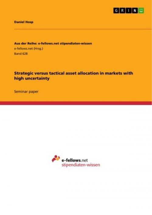 Cover of the book Strategic versus tactical asset allocation in markets with high uncertainty by Daniel Hosp, GRIN Verlag