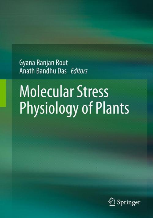 Cover of the book Molecular Stress Physiology of Plants by , Springer India