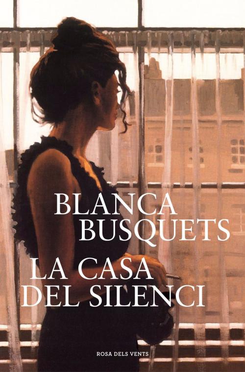 Cover of the book La casa del silenci by Blanca Busquets, Penguin Random House Grupo Editorial España