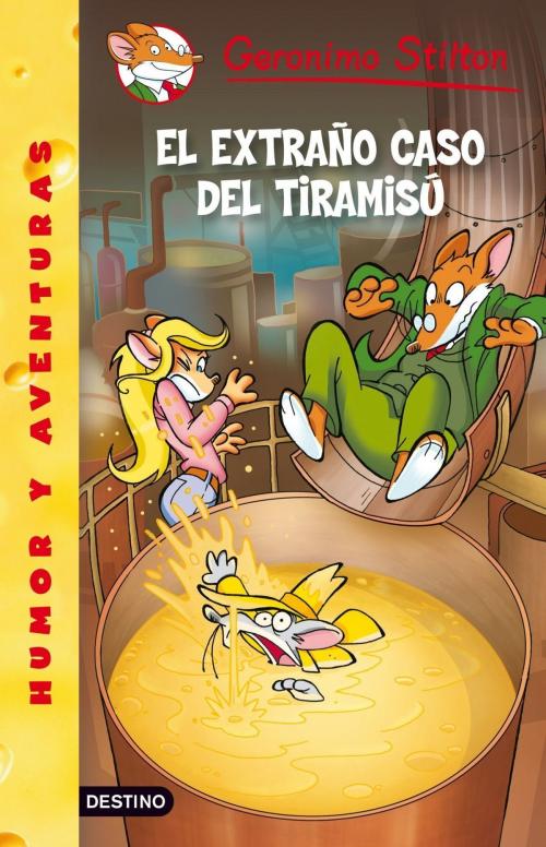 Cover of the book El extraño caso del tiramisú by Geronimo Stilton, Grupo Planeta