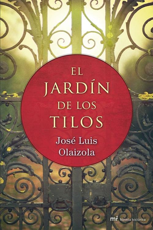 Cover of the book El jardín de los tilos by José Luis Olaizola, Grupo Planeta