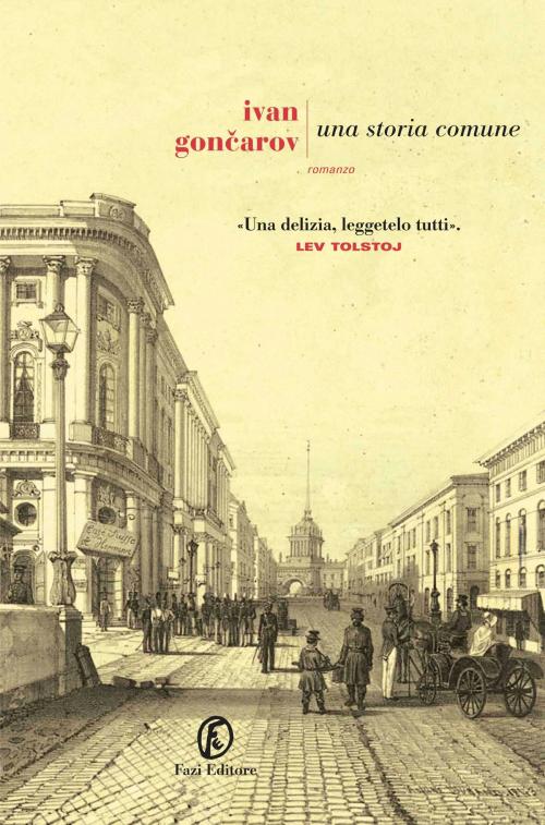 Cover of the book Una storia comune by Ivan Gončarov, Fazi Editore