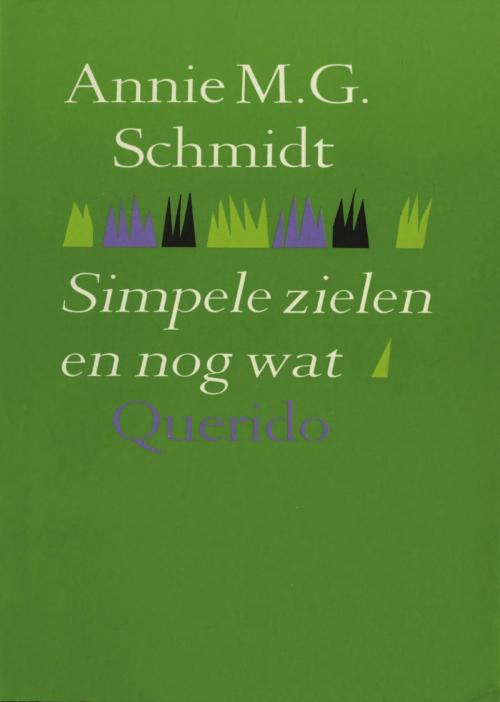 Cover of the book Simpele zielen en nog wat by Annie M.G. Schmidt, Singel Uitgeverijen