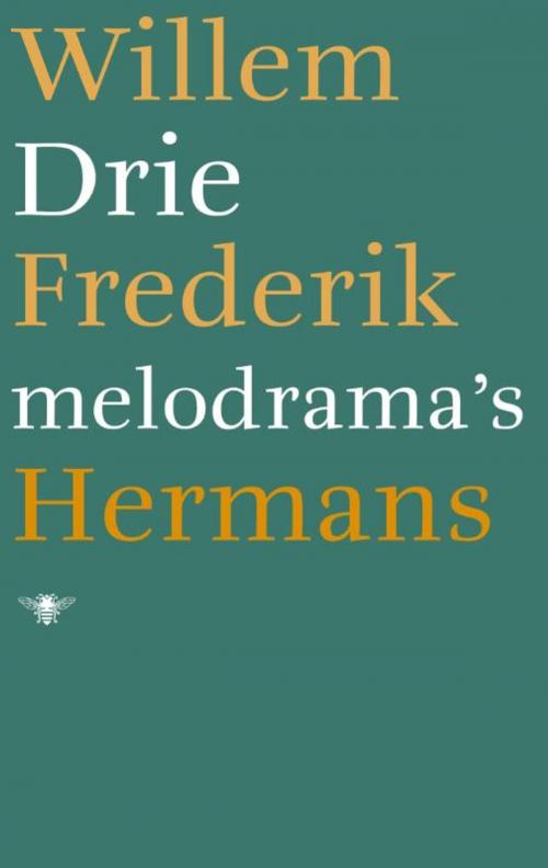 Cover of the book Drie melodrama's by Willem Frederik Hermans, Bezige Bij b.v., Uitgeverij De