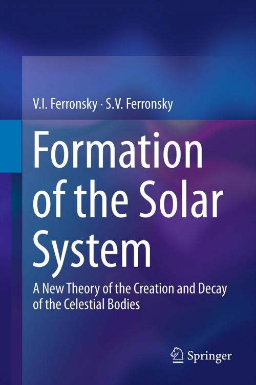 Cover of the book Formation of the Solar System by V.I. Ferronsky, S.V. Ferronsky, Springer Netherlands