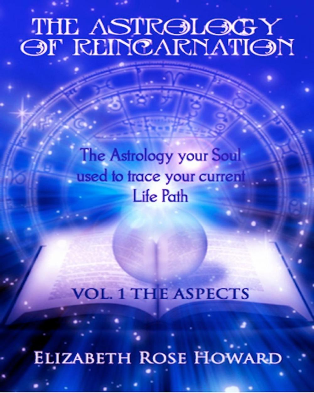 Big bigCover of The Astrology of Reincarnation: part II The Aspects