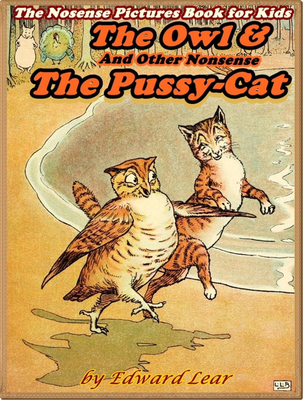 Big bigCover of THE OWL AND THE PUSSY-CAT : nonsense literary (Illustrated)