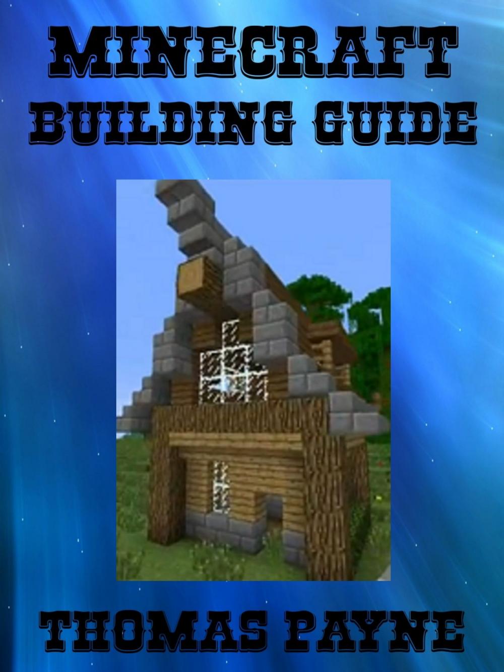 Big bigCover of Minecraft Building Guide: House Ideas