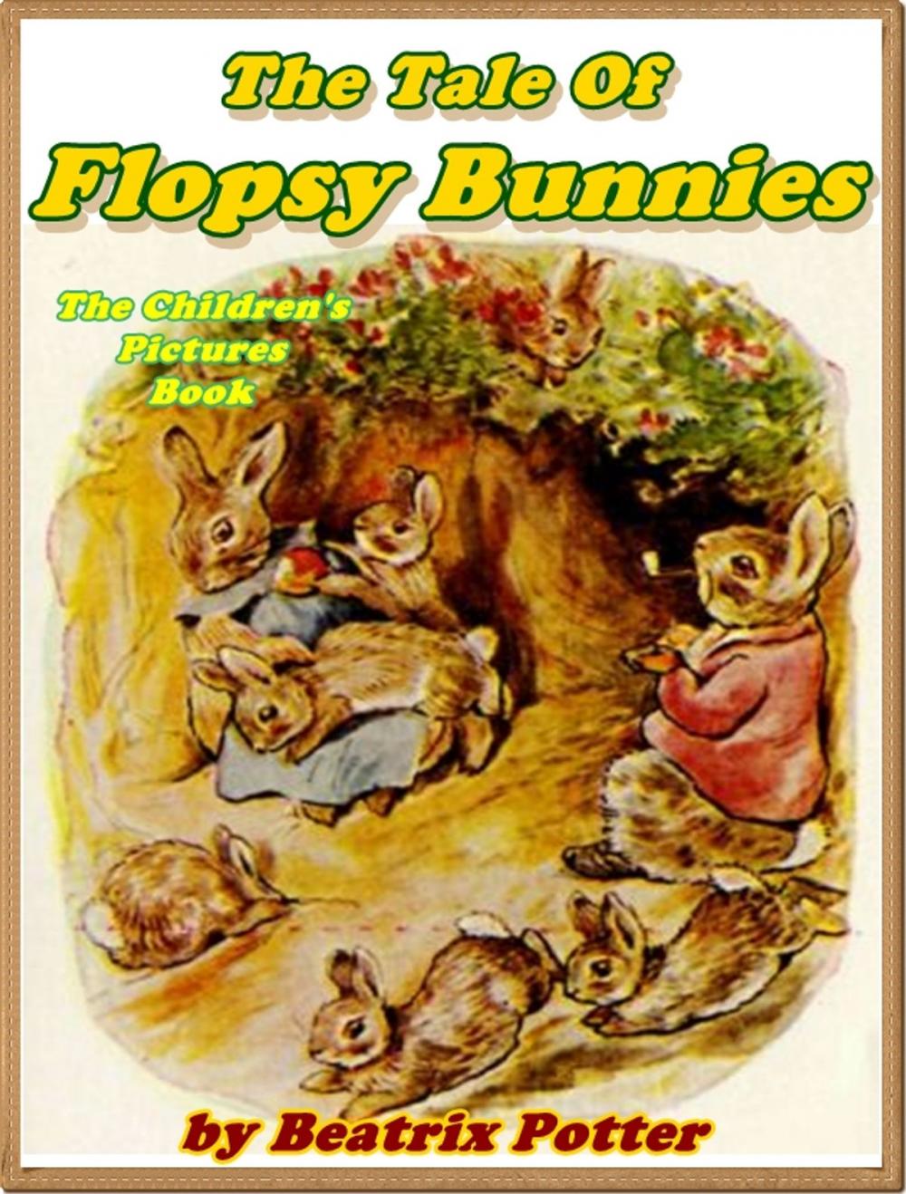 Big bigCover of The Tale of the Flopsy Bunnies