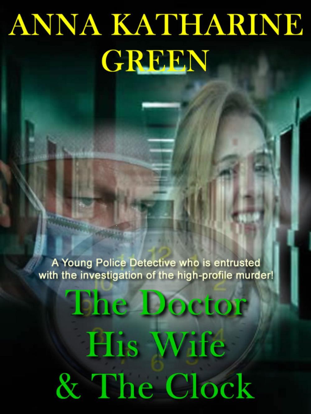 Big bigCover of The Doctor, His Wife and The Clock