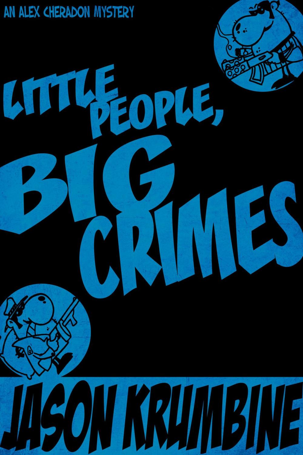 Big bigCover of Little People, Big Crimes