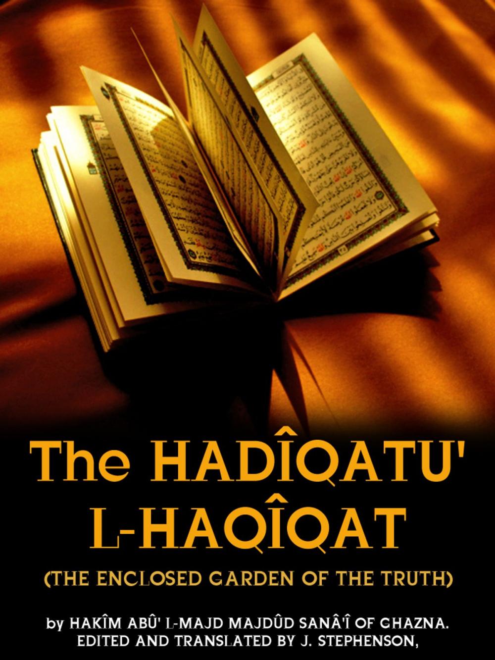 Big bigCover of The Hadiqatu' l-Haqiqat