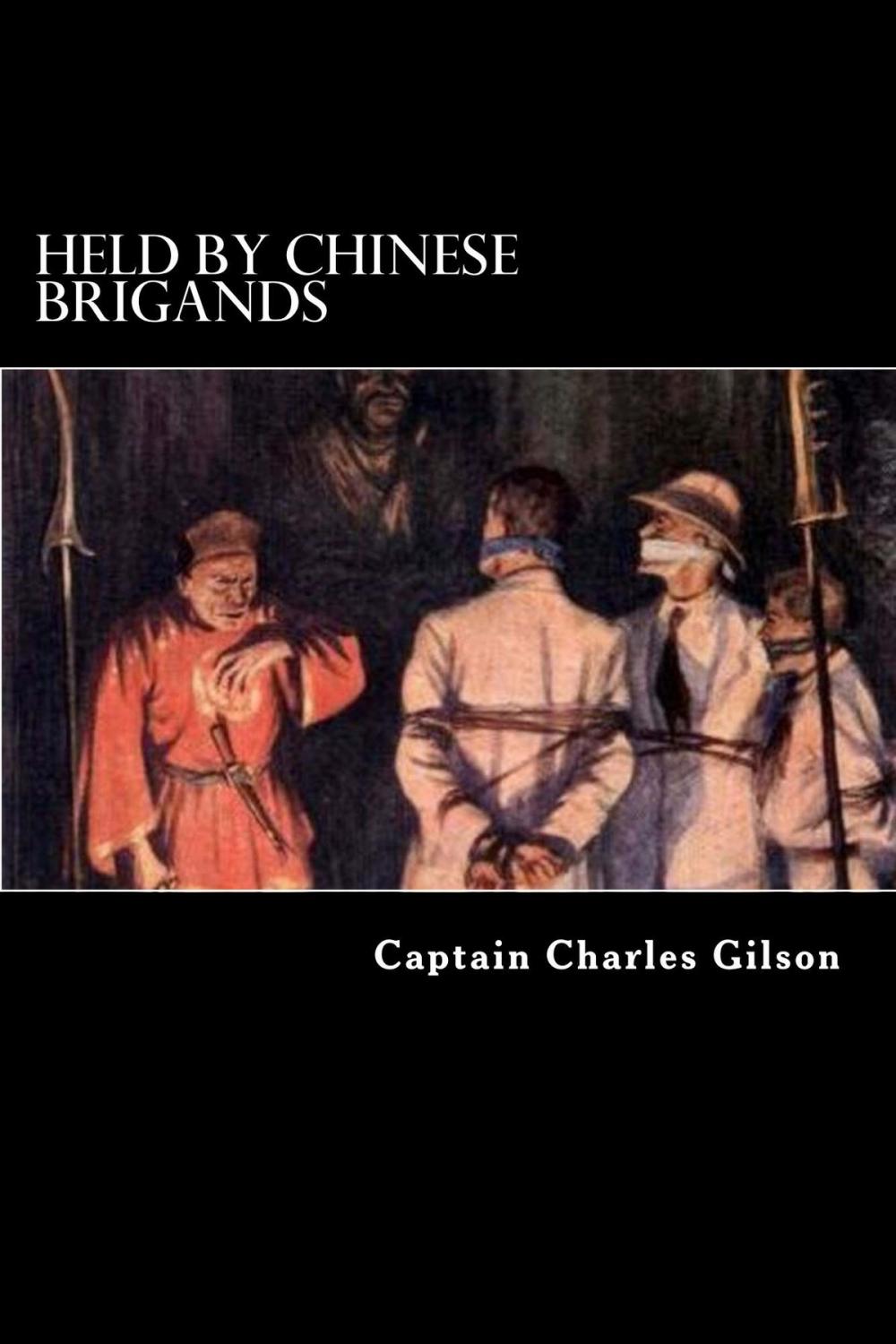 Big bigCover of Held by Chinese Brigands