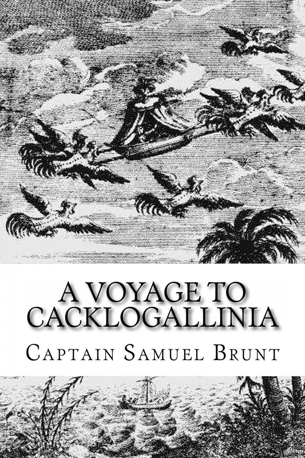 Big bigCover of A Voyage to Cacklogallinia