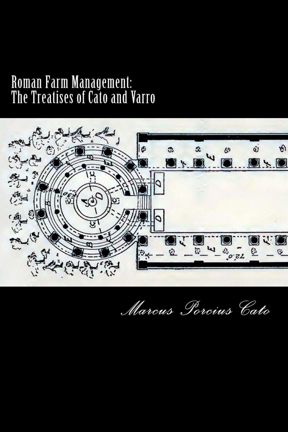 Big bigCover of Roman Farm Management: The Treatises of Cato and Varro