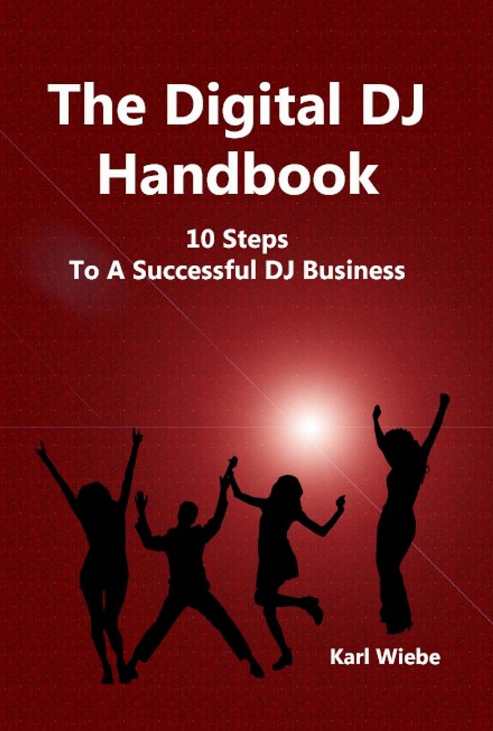 Big bigCover of The Digital DJ Handbook