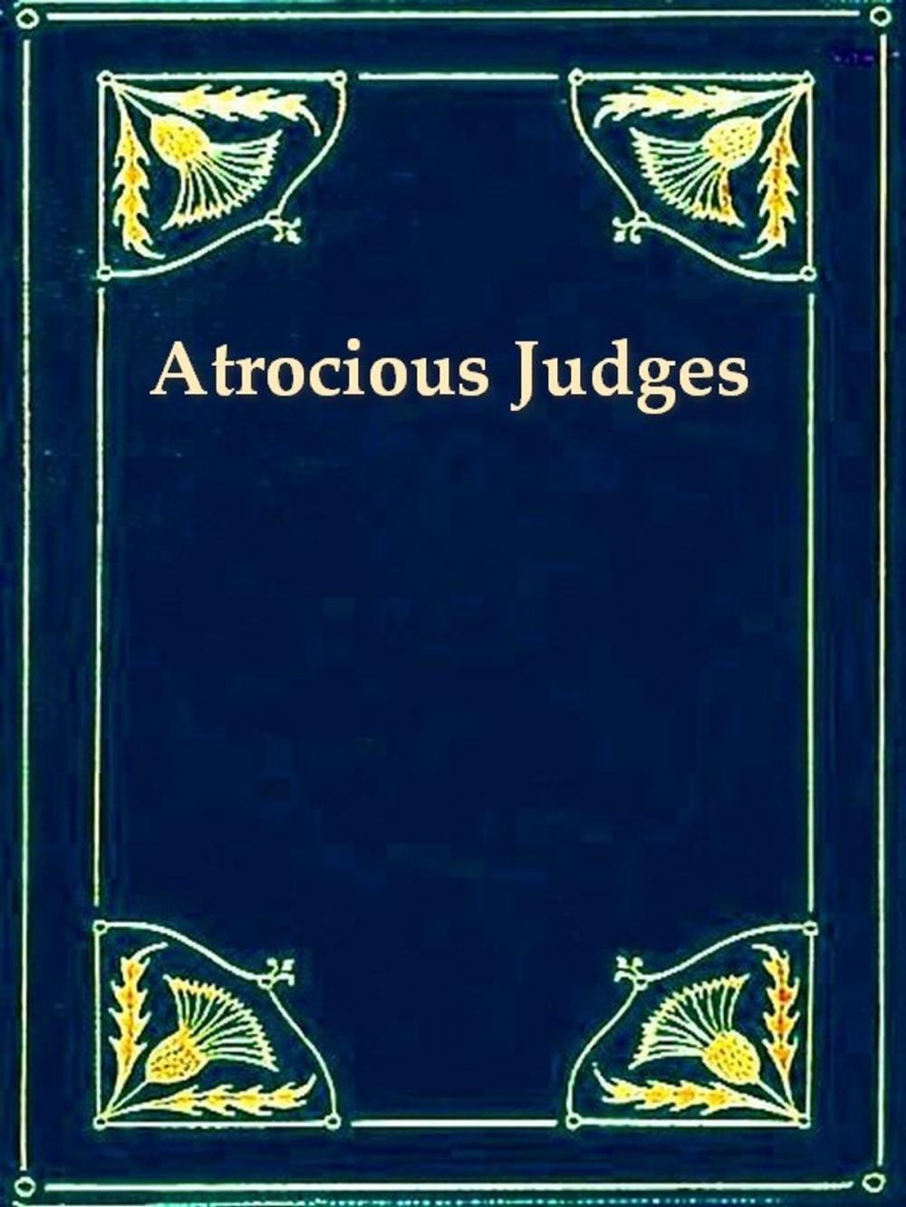 Big bigCover of Atrocious Judges