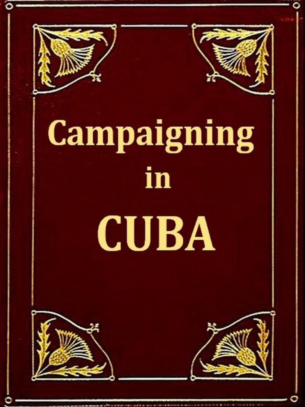 Big bigCover of Campaigning in Cuba