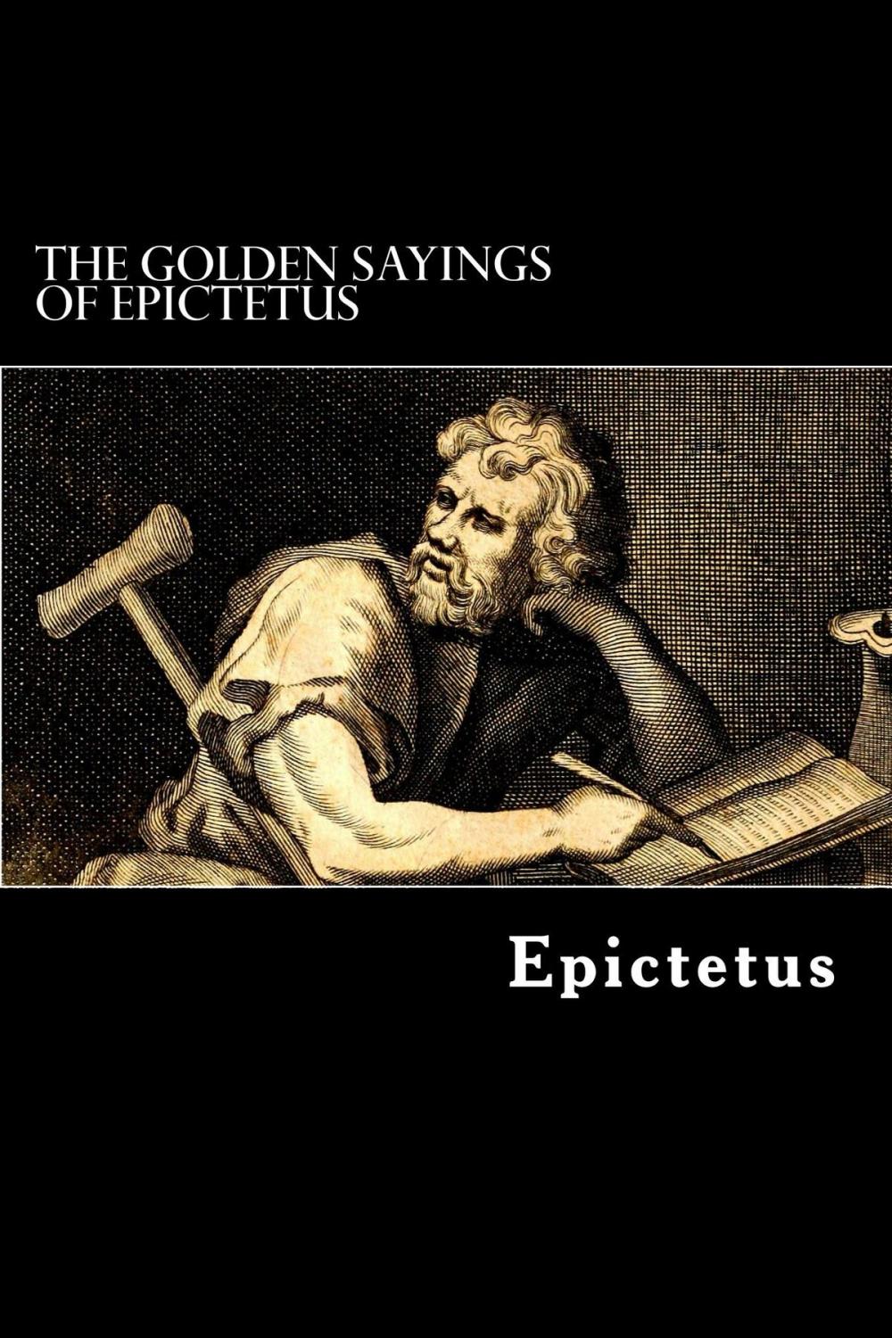 Big bigCover of The Golden Sayings of Epictetus