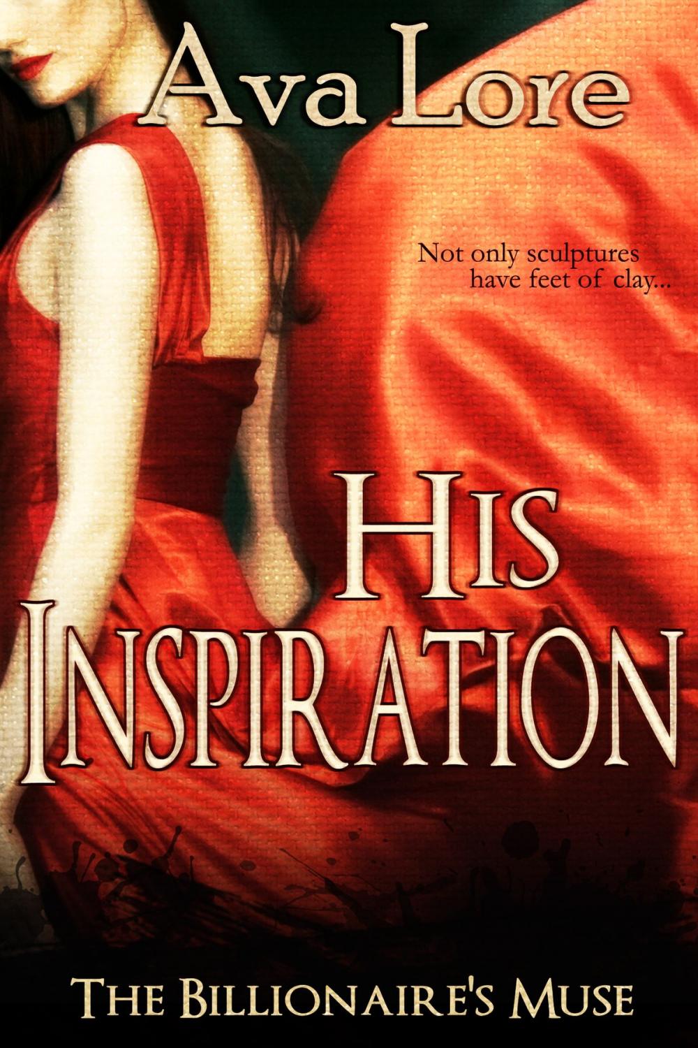 Big bigCover of His Inspiration (The Billionaire's Muse, #3)